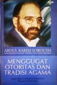 Image of Abdul Karim Soroush Menggugat Otoritas Dan Tradisi Agama