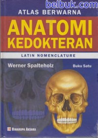 Image of Atlas Berwarna Anatomi Kedokteran (Latin Nomenclature) Buku Satu