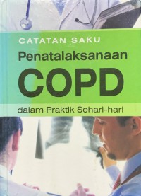 Image of Catatan Saku Penalaksanaan COPD dalam Praktik Sehari-hari