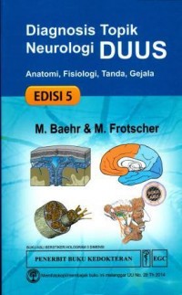 Image of Diagnosis Topik Neurologi DUUS : Anatomi, Fisiologi, Tanda, Gejala