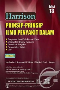 Image of Harrison Prinsip-prinsip Ilmu Penyakit Dalam Vol 1: Pengantar Ilmu Kedokteran Klinis, Manifestasi Utama Penyakit, Genetik dan Penyakit, Farmakologi Klinis, Gizi