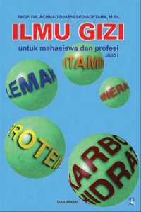 Image of Ilmu Gizi: Untuk Mahasiswa dan Profesi Jilid II