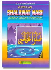 Image of Kumpulan Shalawat Nabi: Lengkap dengan Khasiatnya