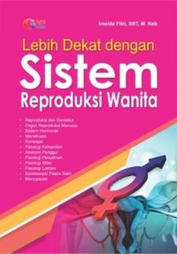 Image of Lebih Dekat Dengan Sistem Reproduksi Wanita