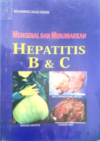 Image of Mengenal dan Menjinakkan Hepatitis B & C