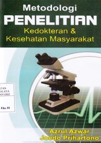 Image of Metodologi Penelitian : Kedokteran & Kesehatan Masyarakat