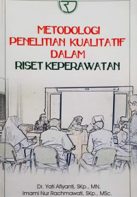 Image of Metodologi Penelitian Kualitatif Dalam Riset Keperawatan