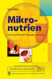Image of Mikro-Nutrien: Penyelarasan Metabolik, Pencegahan Dan Terapi