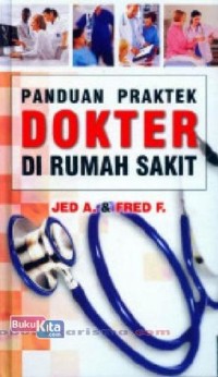 Image of Panduan Praktek Dokter Di Rumah Sakit