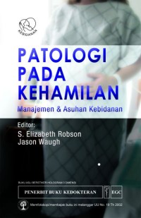 Image of Patologi Pada Kehamilan : Manajemen & Asuhan Kebidanan