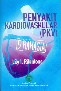 Image of Penyakit Kardiovaskular (PKV) : 5 Rahasia