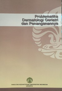 Image of Problematika Dermatologi Geriatri dan Penanganannya